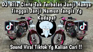 dj bila cinta tak terbalas janji hanya tinggal janji dj aishiteru 2 siksa menanggu rindu viral