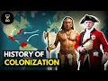 The Complete History of Colonization of America History Documentary