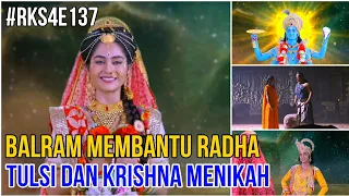 sinopsis radha krishna s4 e137 tulsi menikahi krishna 