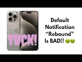 iPhone s New Default Notification Is BAD