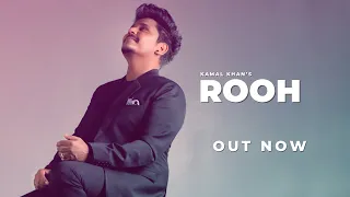 Kamal Khan: Rooh | SUPNA (A Melodious Journey) Latest Punjabi Song 2021