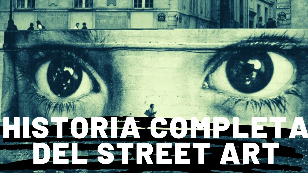 ▶️ HISTORIA del STREET ART. DOCUMENTAL COMPLETO en Español.