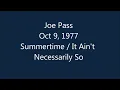 Joe Pass. Summertime / It Ain't Necessarily So medley.