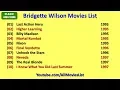 Bridgette Wilson Movies List