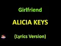 Alicia Keys - Girlfriend (Lyrics version)