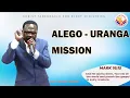 Lagu ALEGO - URANGA MISSION FINAL DAY || REV. GASPER ASWEN || 07.02.26