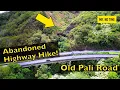 OAHU HAWAII Hiking on an ABANDONED highway Old Pali Road to Pali Lookout 4K