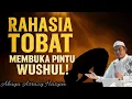 Download Lagu “Rahasia Tobat yang Membuka Pintu Wushul! | Buya Arrazy Hasyim”