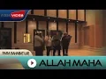 Download Lagu Para Sahabat Uje - Allah Maha | Official Video