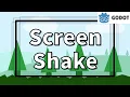 How I do screen shake in Godot