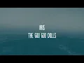 Iris - Goo Goo Dolls (Lyrics)
