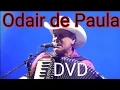 Download Lagu Odair de Paula Dvd forró-salada de frutas-10 anos de saudade em Espera Feliz MG 2017