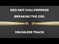 Download Lagu Red Hot Chili Peppers - Breaking the Girl (drumless)