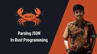 Rust part 38 Parsing JSON