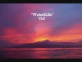 Waterfalls (Lyrics) -TLC
