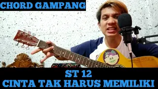 Download CHORD GAMPANG - ST 12 ~ CINTA TAK HARUS MEMILIKI (tutorial gitar) by NOVALDO AP MP3