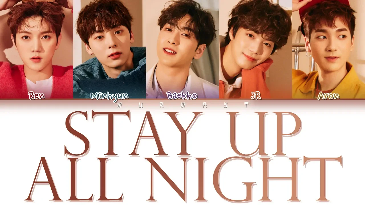 NU'EST - Stay up all night (Color Coded Lyrics Eng/Rom/Han)