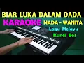 Download Lagu BIAR LUKA - KARAOKE NADA WANITA || LAGU MELAYU