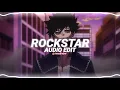 rockstar - postmalone ft 21 savage edit
