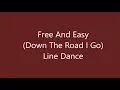 Free And Easy (Down The Road I Go) Line Dance