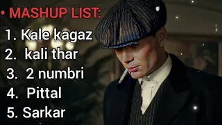 treanding lofi mashup kale kagaz song chale kali thar 2 numbri song pittal song sarkar song