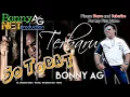 Download Lagu BONNY AG - SO TOBAT - (Remix Official Music Video) - BONNY AG NET PRODUCTION