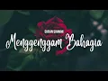 Download Lagu SUFIAN SUHAIMI - MENGGENGGAM BAHAGIA (VIDEO LIRIK)