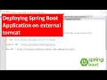 Deploying Spring Boot Web Application on External Tomcat