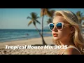 Download Lagu DJ yepahyaga - Tropical House Music 2025 - 🌴 play this in your beach party 🌴