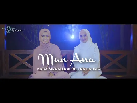 Download MP3 NADA SIKKAH feat RIEZKA RAHMA - MAN ANA