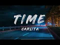 Carlita - Time (Lyrics)