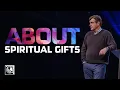About Spiritual Gifts Pastor Allen Jackson