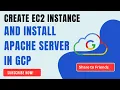 GCP for Beginners Create VM Instance Apache Server Setup 2025