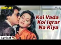 Download Lagu Koi Vada Koi Iqrar Na Kiya - Lyrical | Paap Ka Ant |Govinda, Madhuri |Lata Mangeshkar, Mohammed Aziz