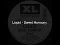 Liquid - Sweet Harmony