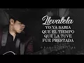 (LETRA) ¨LLEVATELA¨ - Jovanny Cadena Y Su Estilo Privado (Lyric Video)