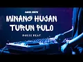 Download Lagu DANSA PORTU MINANG HUJAN TURUNLAH PULO - Remix by DJEZZ BEAT