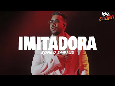 Video Thumbnail: Romeo Santos - Imitadora (Letra)