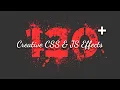 120 Html CSS Javascript Hover Animation Effects
