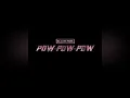 BLACKPINK - '파우 (POW POW POW)' AUDIO