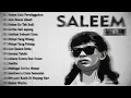 Iklim Saleem Full Album | Bukan Aku Tak Cinta | Suci Dalam Debu Best OfSaleem Iklim