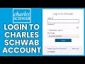 Charles Schwab Sign In How to Login to Your Charles Schwab Online Banking Account