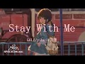 Download Lagu GALI/yihuik苡慧 -《Stay With Me》『穿越千百年的溫柔 為找尋愛游遍宇宙』【动态歌词Lyrics】