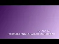 Download Lagu KJ. 397 #  Terpudji Engkau Allah Maha Besar