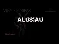 Download Lagu Alusiau - Vicky Sianipar (Karaoke)