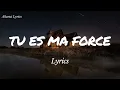 Lagu TU ES MA FORCE - Lyrics | Melchi Kembo