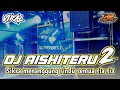 Download Lagu DJ AISHITERU 2 || SIKSA MENANGGUNG RINDU SEMUA SIA SIA || by r2 project official remix