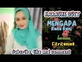 Download Lagu MENGAPA~Rana rani~Karauke duet tanpa vocal cowok