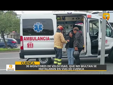 30 monitores de velocidad, que no multan se instalarán en vías de Cuenca