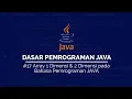 Array pada Bahasa Pemrograman JAVA DASAR PEMROGRAMAN JAVA